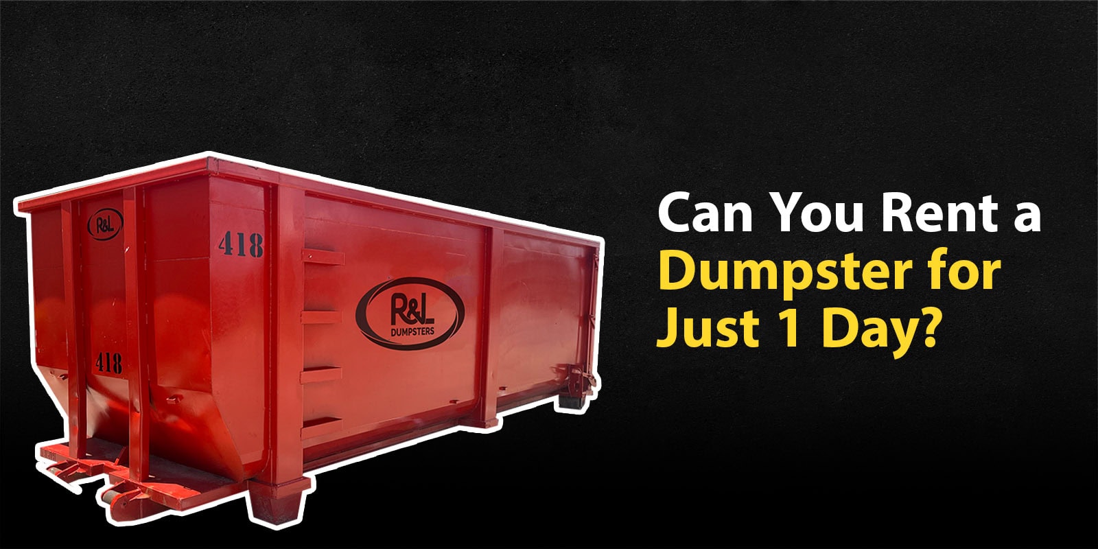 can-you-rent-a-dumpster-for-just-1-day